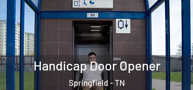Handicap Door Opener Springfield - TN
